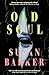 Old Soul by Susan Barker