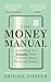 The Money Manual: Everything You Actually Need to Know About Personal Finance