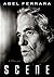 Scene: A Memoir