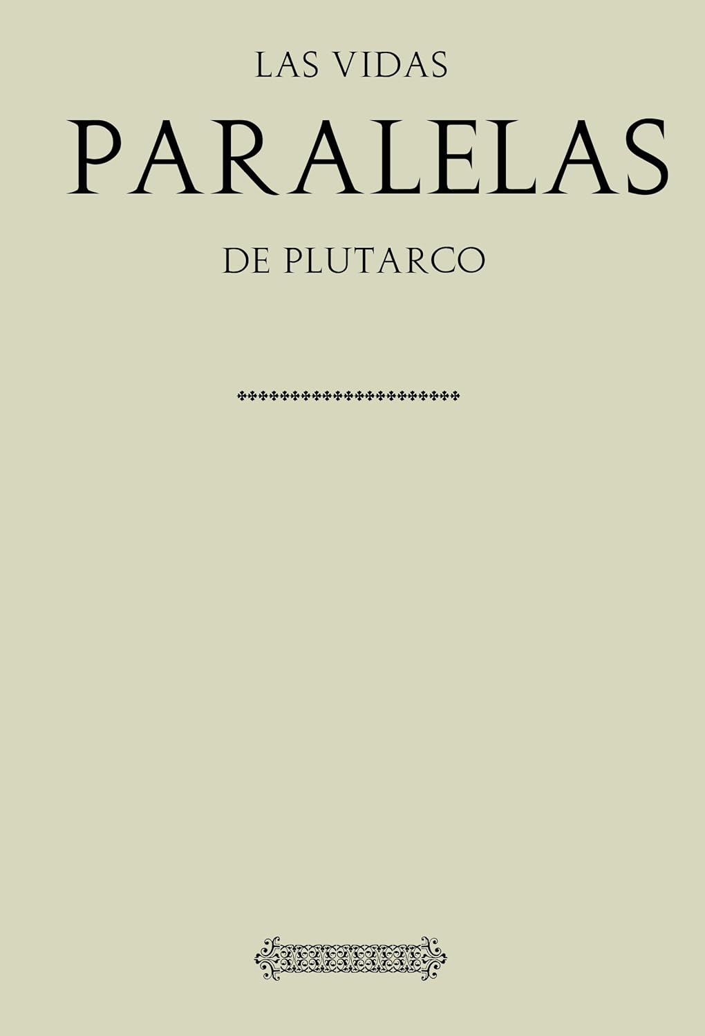 Las Vidas Paralelas De Plutarco