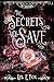 The Secrets We Save (The Wh...
