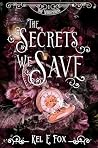 The Secrets We Save