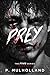 Prey: A Dark College Taboo Mafia Romance (The Primal Series)