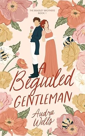 A Beguiled Gentleman (The Bradley Brothers Book 1)