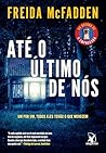 Até o último de nós