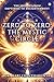 Zero to Zero : The Mystic Circle : The Journey from Emptiness to Enlightenment