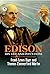 EDISON HIS LIFE AND INVENTIONS