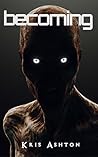 Becoming (Hell Hare House Short Reads Book 38) Becoming (Hell Hare House Short Reads Book 38)