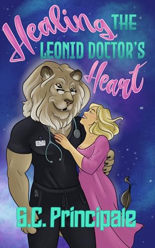 Healing the Leonid Doctor's Heart (Felix Orbus Galaxy, #6)