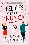 Felices para nunca