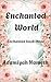 Enchanted World (Enchanted ...
