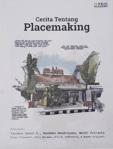 Cerita Tentang Placemaking