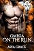 Omega On The Run