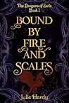 Bound by Fire and...