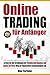 Online Trading für Anfänger...