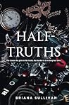 Half-Truths
