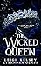 The Wicked Queen (A Feud So Dark and Lovely #3)