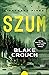Szum (Wayward Pines, #1)