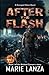 After the Flash: A Ravaged Skies Novel: Book 1 of the Michael Connors story