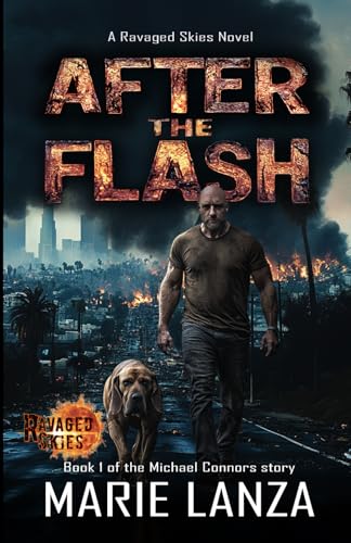 After the Flash: A Ravaged Skies Novel: Book 1 of the Michael Connors story (Paperback)