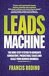 Leads Machine: Th...