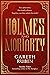 Holmes and Moriarty: The New Official Sherlock Holmes novel