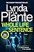 Zaffre Whole Life Sentence The pulse-pounding final Detective Jane Tennison thriller.