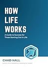 How Life Works: A...