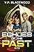 Echoes of The Past 1970 by V.P. Blackwood Echoes of The Past 1970 by V.P. Blackwood