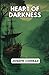 Heart of Darkness