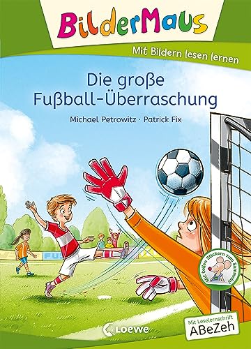 Bildermaus - Die große Fußball-Überraschung (Hardcover)