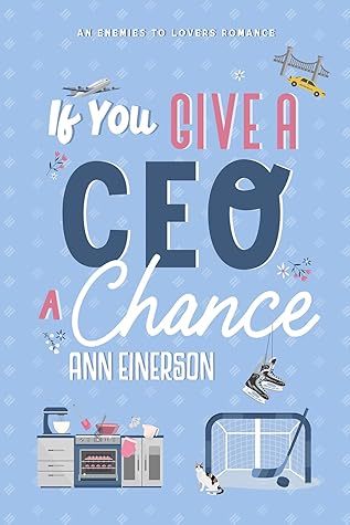 If You Give a CEO a Chance (Aspen Grove, #3)