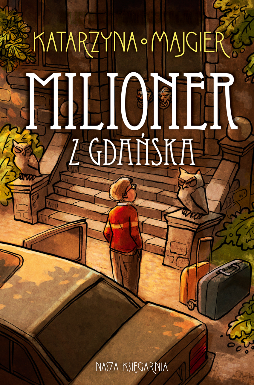 Milioner z Gdańska (Tajemnice starego pałacu, #2)