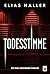 Todesstimme (Ein Tara-Kronberg-Thriller) (German Edition)