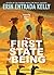 The First State of Being