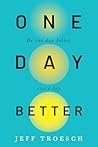 One Day Better: M...