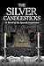 The Silver Candlesticks: A ...