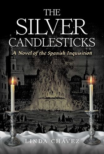 The Silver Candlesticks: A Novel of the Spanish Inquisition (Paperback)