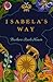 Isabela's Way: A Novel