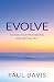 EVOLVE: Aligning Your Profe...