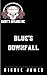 Blue's Downfall by Nicole  James