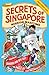 Secrets of Singapore: Missi...