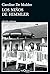Los niños de Himmler (Andanzas) (Spanish Edition)
