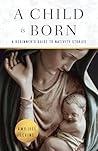 A Child Is Born: ...