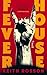Fever House by Keith Rosson