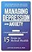 Managing Depression and Anx...