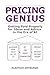 Pricing Genius by Alastair Dryburgh Pricing Genius by Alastair Dryburgh