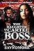 The Daughter of a Cartel Boss  by SAYNOMORE