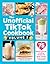 The Unofficial TikTok Cookbook, Volume 2: 75 (More!) Internet-Breaking Recipes for Meals, Snacks, Drinks, Treats, and More! (Unofficial Cookbook Gift Series)