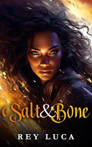 Salt and Bone (Kindle Edition)